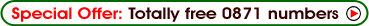 Special Offer- totally free 0871 numbers